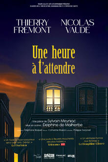Une heure à t'attendre, théâtre Arts Live Entertainment