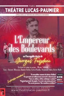 L'empereur des boulevards OU L'incroyable destin de Georges Feydeau