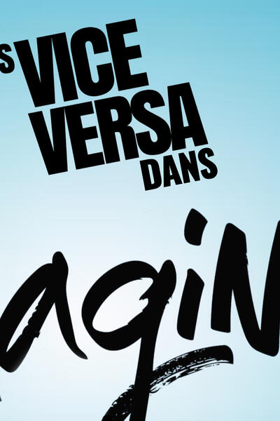Les VICE VERSA dans Imagine