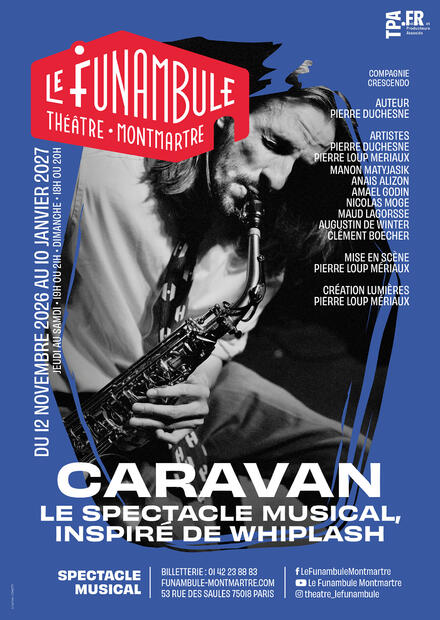 Caravan au Théâtre du Funambule Montmartre
