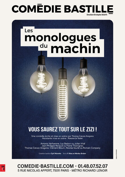 Les monologues du machin au Théâtre Comédie Bastille