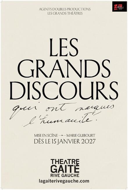 LES GRANDS DISCOURS au Théâtre de La Gaîté Rive Gauche