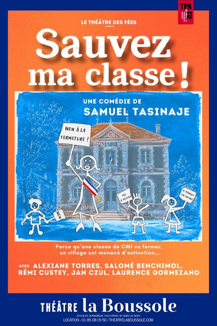Sauvez ma classe ! au Théâtre La Boussole