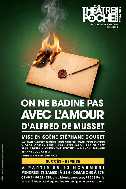 ON NE BADINE PAS AVEC L'AMOUR au Théâtre de Poche-Montparnasse