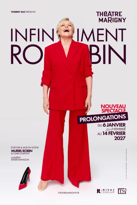 Infiniment ROBIN au Théâtre Marigny
