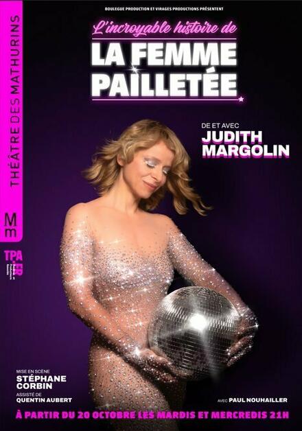 JUDITH MARGOLIN - L'incroyable histoire de la femme pailletée au Théâtre des Mathurins (Studio)