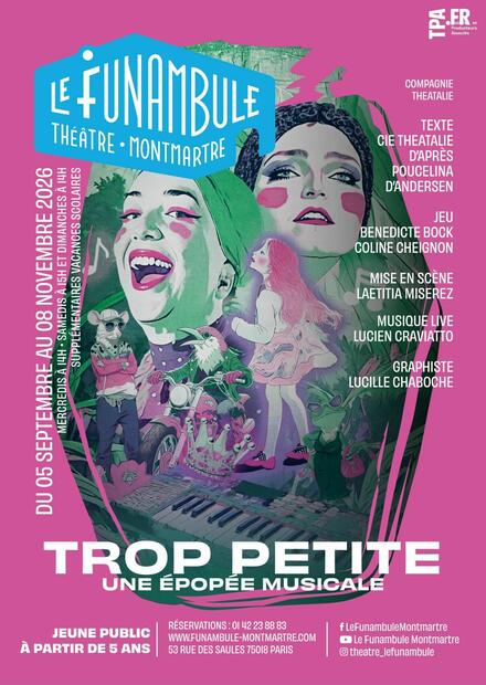 Trop petite au Théâtre du Funambule Montmartre
