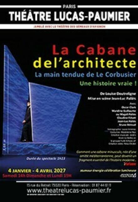 La cabane de l'architecte au Théâtre Lucas-Paumier