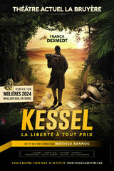Kessel, la liberté à tout prix