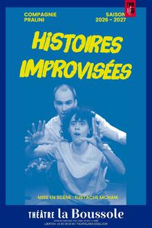 Les Histoires Improvisées de Pralini