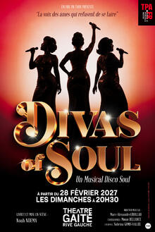 DIVAS OF SOUL - Un Musical Disco Soul, Théâtre de La Gaîté Rive Gauche