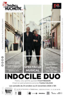 Indocile Duo, Théâtre de La Huchette