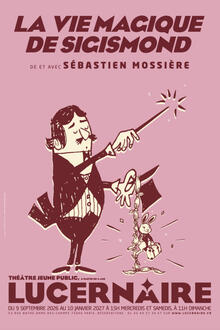 La vie magique de Sigismond