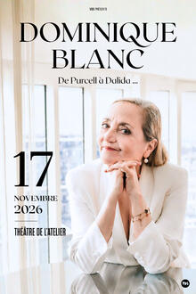 DOMINIQUE BLANC - De Purcell à Dalida