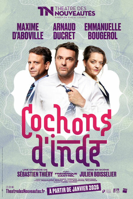 Cochons d'Inde au Théâtre Pascal Legros Organisation