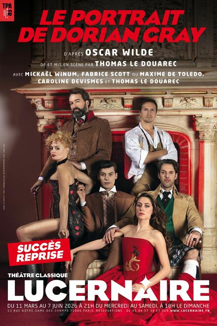 LE PORTRAIT DE DORIAN GRAY au Théâtre Lucernaire