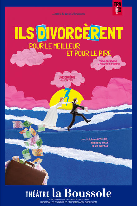 Ils divorcèrent pour le meilleur et pour le pire au Théâtre La Boussole