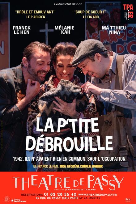 La p'tite Débrouille au Théâtre de Passy