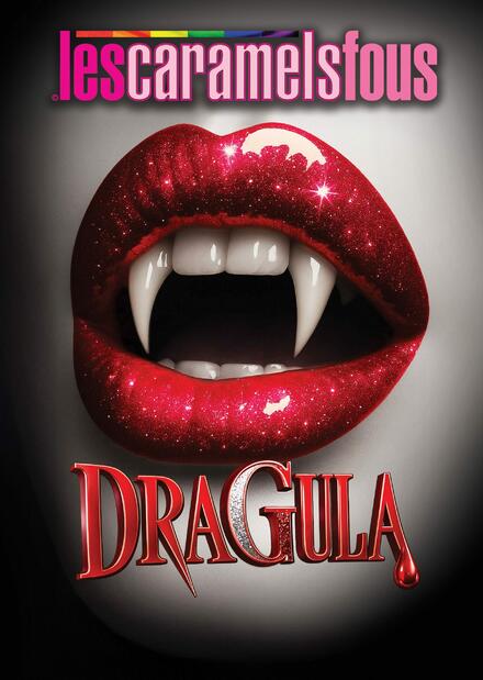 LES CARAMELS FOUS - Dracula au Théâtre Marilu Production