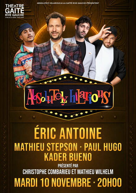 Absolutely Hilarious avec Eric Antoine au Théâtre de La Gaîté Rive Gauche