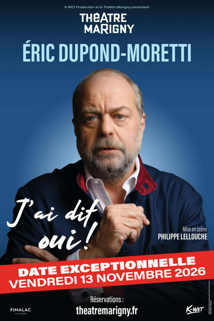 J'ai dit oui ! au Théâtre Marigny