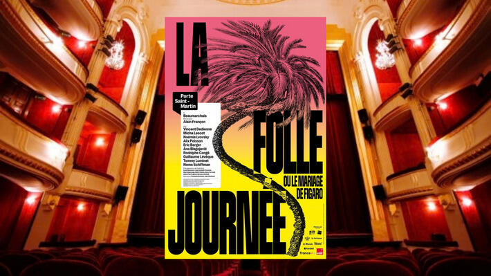 A VOIR EN OCTOBRE | Nemo SCHIFFMAN, Alix POISSON, Vincent DEDIENNE, Noémie LVOVSKY... et tant d'autres pour un mariage en folie par Beaumarchais