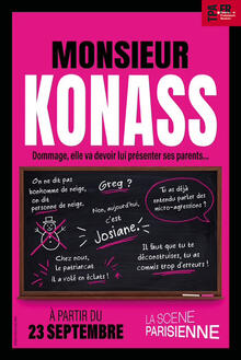 Monsieur Konass, théâtre La Scène Parisienne
