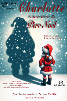 Charlotte et le Costume du Père Noël, Théâtre Essaïon