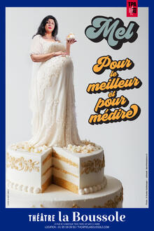 Pour le meilleur et pour médire, Théâtre La Boussole