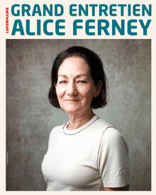 Grand entretien avec Alice Ferney
