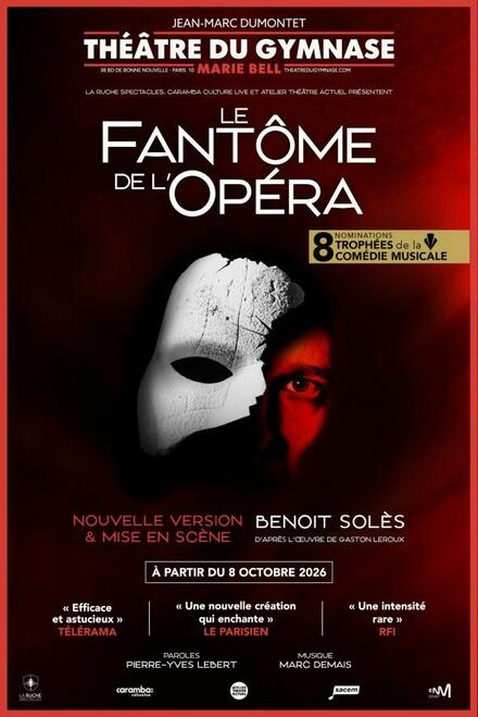 Le Fantôme de l'Opéra au Théâtre du Gymnase Marie Bell
