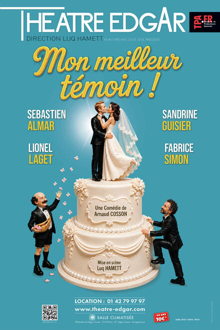 Mon meilleur témoin ! au Théâtre Edgar
