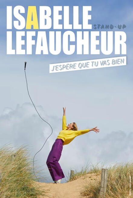 ISABELLE LEFAUCHEUR - J'espère que tu vas bien au Théâtre La compagnie du Café-Théâtre