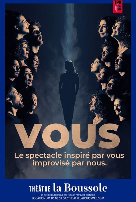 Vous au Théâtre La Boussole