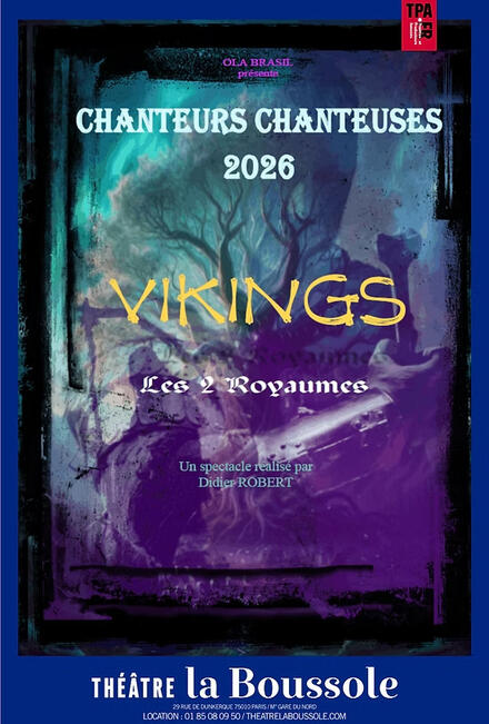 Viking : les 2 royaumes au Théâtre La Boussole